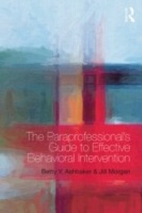 Abbildung von: The Paraprofessional's Guide to Effective Behavioral Intervention - Routledge