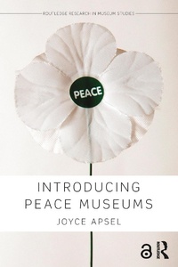 Abbildung von: Introducing Peace Museums - Routledge