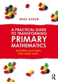 Cover: A Practical Guide to Transforming Primary Mathematics - Routledge