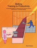 Cover: Bolting Training to Productivity - Lulu.com