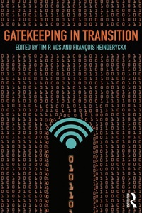 Enlarge image Cover: Gatekeeping in Transition - Routledge