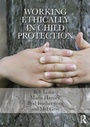 Cover: Working Ethically in Child Protection - Routledge