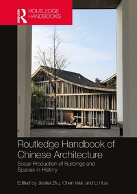 Abbildung von: Routledge Handbook of Chinese Architecture - Routledge