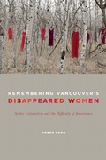 Cover: Remembering Vancouver's Disappeared Women - University of Toronto Press