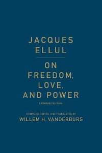 Enlarge image Cover: On Freedom, Love, and Power - University of Toronto Press