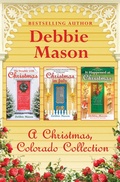 Cover: A Christmas, Colorado Collection - Grand Central Publishing