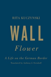 Enlarge image Cover: Wall Flower - University of Toronto Press