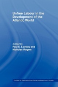 Cover: Unfree Labour in the Development of the Atlantic World - Routledge