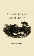 Cover: A Lake District Miscellany - Frances Lincoln