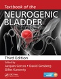 Cover: Textbook of the Neurogenic Bladder - CRC Press