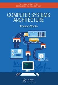 Enlarge image Cover: Computer Systems Architecture - Chapman & Hall/CRC