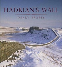 Abbildung von: Hadrian's Wall - Frances Lincoln