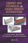Cover: Compact Heat Exchangers for Energy Transfer Intensification - CRC Press