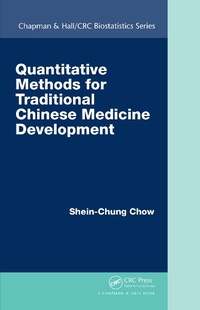 Enlarge image Cover: Quantitative Methods for Traditional Chinese Medicine Development - Chapman & Hall/CRC
