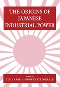 Cover: The Origins of Japanese Industrial Power - Routledge