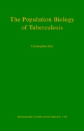 Cover: The Population Biology of Tuberculosis - Princeton University Press
