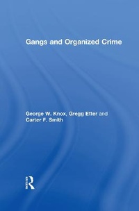 Enlarge image Cover: Gangs and Organized Crime - Apple Academic Press Inc.