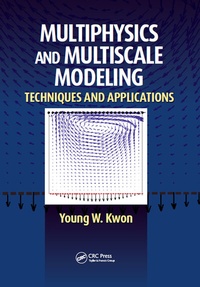 Abbildung von: Multiphysics and Multiscale Modeling - CRC Press