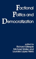 Cover: Factional Politics and Democratization - Routledge