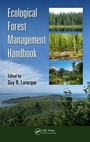 Cover: Ecological Forest Management Handbook - CRC Press