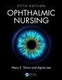 Cover: Ophthalmic Nursing - Apple Academic Press Inc.