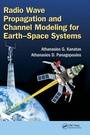 Cover: Radio Wave Propagation and Channel Modeling for Earth-Space Systems - CRC Press