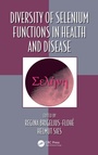 Cover: Diversity of Selenium Functions in Health and Disease - CRC Press