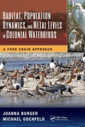 Cover: Habitat, Population Dynamics, and Metal Levels in Colonial Waterbirds - CRC Press