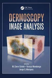 Enlarge image Cover: Dermoscopy Image Analysis - CRC Press