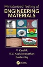Cover: Miniaturized Testing of Engineering Materials - CRC Press