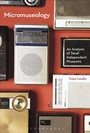 Cover: Micromuseology - Bloomsbury Academic