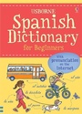 Cover: Spanish Dictionary for Beginners - Usborne Publishing Ltd