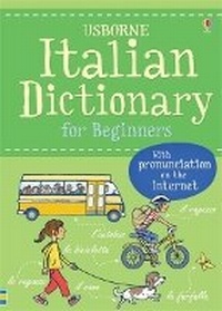 Enlarge image Cover: Italian Dictionary for Beginners - Usborne Publishing Ltd