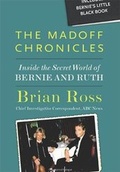 Cover: The Madoff Chronicles (Inside the Secret World of Bernie and Ruth) - Disney Press