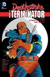 Enlarge image Cover: Deathstroke, The Terminator Vol. 2: Sympathy For The Devil - DC Comics