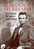 Cover: Lincoln's Secret Spy - The Lyons Press