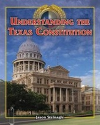 Enlarge image Cover: Understanding the Texas Constitution - Rosen Classroom