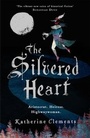 Cover: The Silvered Heart - Headline Book Publishing