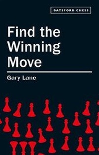 Enlarge image Cover: FIND THE WINNING MOVE - Batsford