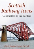 Cover: Scottish Railway Icons: Central Belt to the Borders - Amberley Publishing