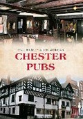 Cover: Chester Pubs - Amberley Publishing