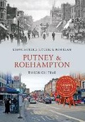 Cover: Putney & Roehampton Through Time - Amberley Publishing