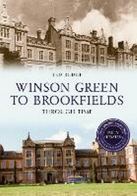 Enlarge image Cover: Winson Green to Brookfields Through Time Revised Edition - Amberley Publishing