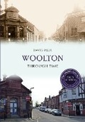 Cover: Woolton Through Time Revised Edition - Amberley Publishing