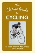 Cover: The Classic Guide to Cycling - Amberley Publishing