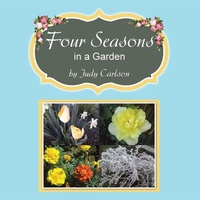 Enlarge image Cover: Four Seasons in a Garden - Balboa Press