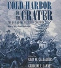 Cover: Cold Harbor to the Crater - Blackstone Publishing