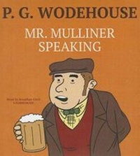 Enlarge image Cover: Mr. Mulliner Speaking - Blackstone Publishing