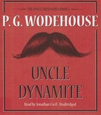 Enlarge image Cover: Uncle Dynamite - Blackstone Publishing