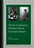 Cover: B. S. Johnson - Zulfikar Ghose Correspondence - Cambridge Scholars Publishing